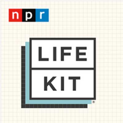 Life Kit Podcast